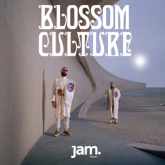 Blossom Culture x Jam Radio Show (21.01.2023)