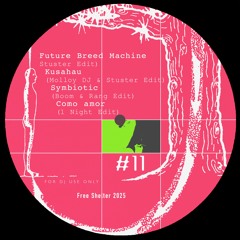 Symbiotic (Boom & Rang Edit)