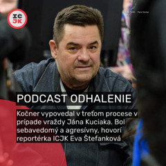 Kočner vypovedal. Bol sebavedomý a agresívny, hovorí reportérka ICJK Eva Štefanková