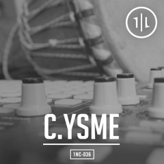 THE 1NCAST | #36 | C.Ysme