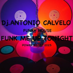 FUNK ME UP TONIGHT