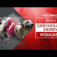 Greyhounds: Irish Greyhound Derby Round 3 - Ian Fortune | Paul Lawrence | Dylan Brennan