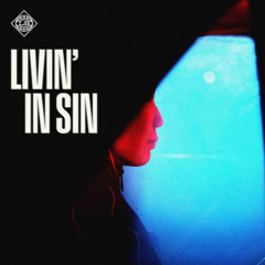 Livin’ in Sin