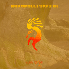 Kokopelli Says Hi