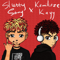 Slutty Sonny X Kamikaze Kay - GET UP BXTCH !