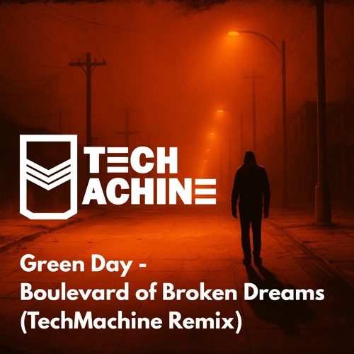 Green Day - Boulevard of Broken Dreams (TechMachine Remix)