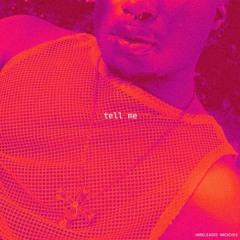 TELL ME  (prod. Mat1k)