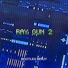 Ray Gun 2