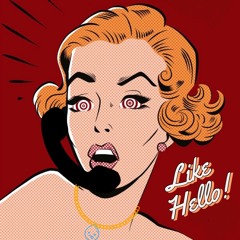 Like Hello feat. Mike Lee prod. Dirty Ike