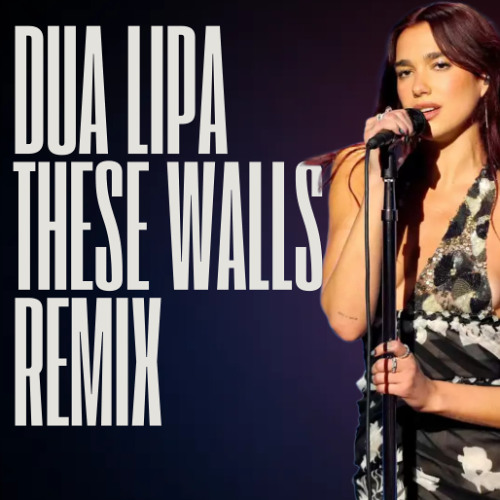 Dua Lipa - These Walls (Sooxtraction Remix)