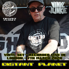 Distant Planet - 7th March 2020 - London - (Strictly Vinyl)