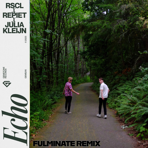 RSCL, Repiet & Julia Kleijn - Echo (Fulminate Remix)