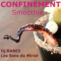 Mixtape CONFINEMENT #3 Smoothie