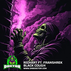 RichArt, Franshrek - Black Cough