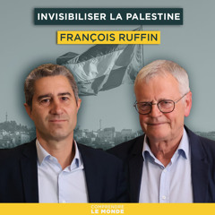 Invisibiliser la Palestine. Avec François Ruffin | Entretiens géopo