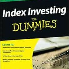 Access EPUB 📕 Index Investing For Dummies by Russell Wild [EPUB KINDLE PDF EBOOK]