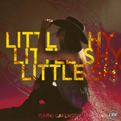 Yunus Caferoglu - Little Shy