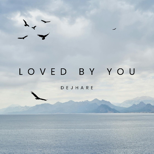 Loved By You