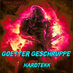 Götter Geschruppe [Hardtekk]