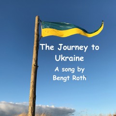 The Journey to Ukraine