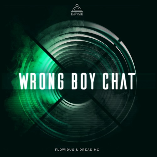 Flowidus & Dread MC - Wrong Boy Chat