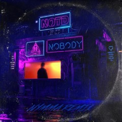 NOTD, Catello-Nobody (NYMMA Remix)
