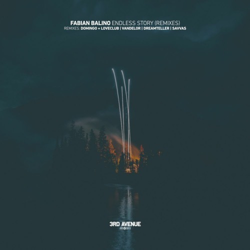 Fabian Balino - Endless Story (Dreamteller Remix) [3rd Avenue]