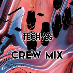 TECHNO TECHYES CREW MIX