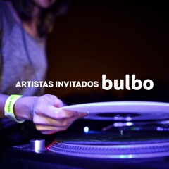 Artistas Invitados a la Fiesta Bulbo