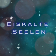 Eiskalte Seelen (prod. by CapsCtrl)