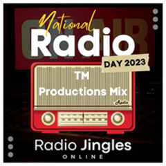 NEW: National Radio Day 2023 - TM Productions Mix - 20 08 23