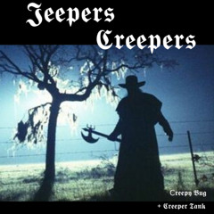 Jeepers Creepers