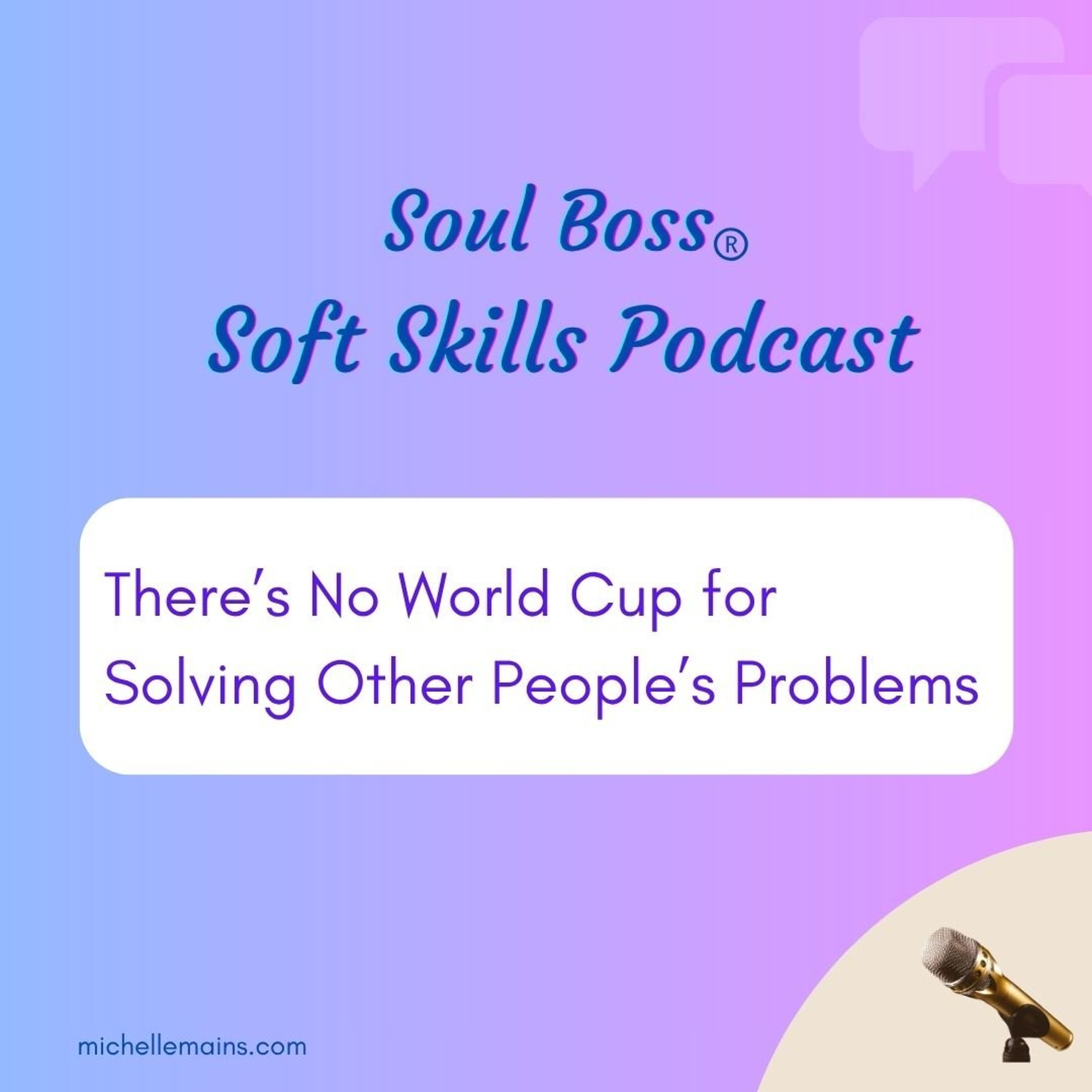 There's No World Cup for Solving Other People's Problems episode artwork