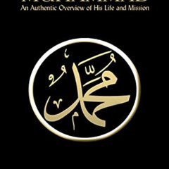 [Free] PDF 💑 Muhammad: An Authentic Overview of His Life and Mission by  Mustafa Uma