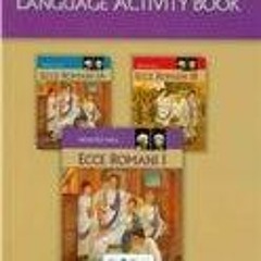 ( iIf ) ECCE ROMANI 2009 LANGUAGE ACTIVITY BOOK LEVEL 1/1A/1B by  Savvas Learning Co ( 2cK0 )