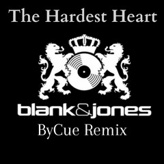 Blank & Jones feat. Anne Clark - The Hardest Heart (ByCue Remix) *FreeDownload*