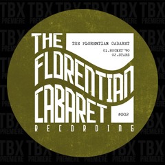 Premiere: The Florentian Cabaret - Stars [Bandcamp Exclusive]
