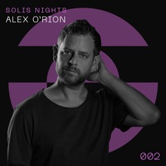 Alex O'Rion - SOLIS NIGHTS 002