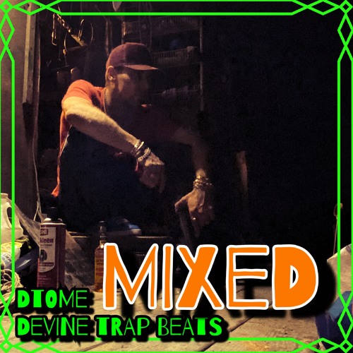 Mixed  [ Devine Trap Beats ]