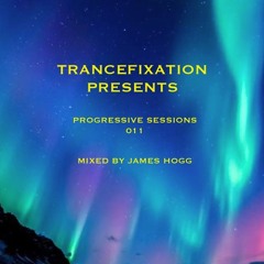 TRANCEFIXATION PROGRESSIVE SESSION 011