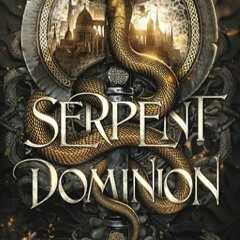 ⬇️ READ EPUB Serpent Dominion Full