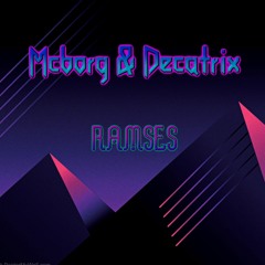 Ramses (ft Decatrix)