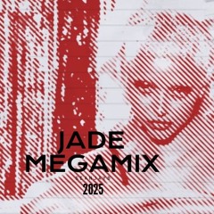 Jade Megamix 2025