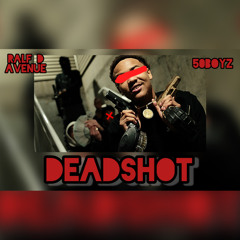 DeadShot - Ralf D Avenue (Official Audio) Prod.RdA