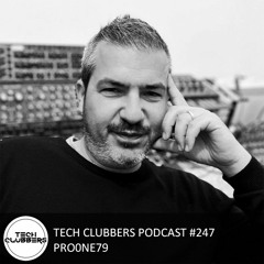 ProOne79 - Tech Clubbers Podcast #247
