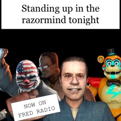 Standing up in the razormind tonight