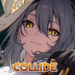 Nightcore - Collide