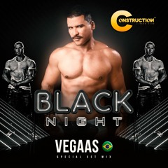 Black Night - Construction Lisbon Club mixed by VEGAAS (PROMO SET)