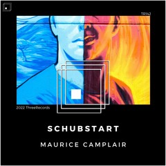 Maurice Camplair - Schubstart (Original Mix)