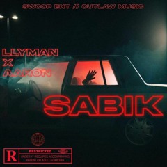 SABIK - Llyman x Aaron